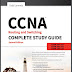 CCNA Routing and Switching Complete Study Guide Exam 100-105, Exam 200-105, Exam 200-125