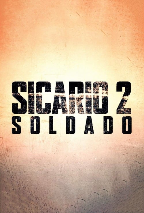 [HD] Sicario: el día del soldado 2018 Ver Online Subtitulada