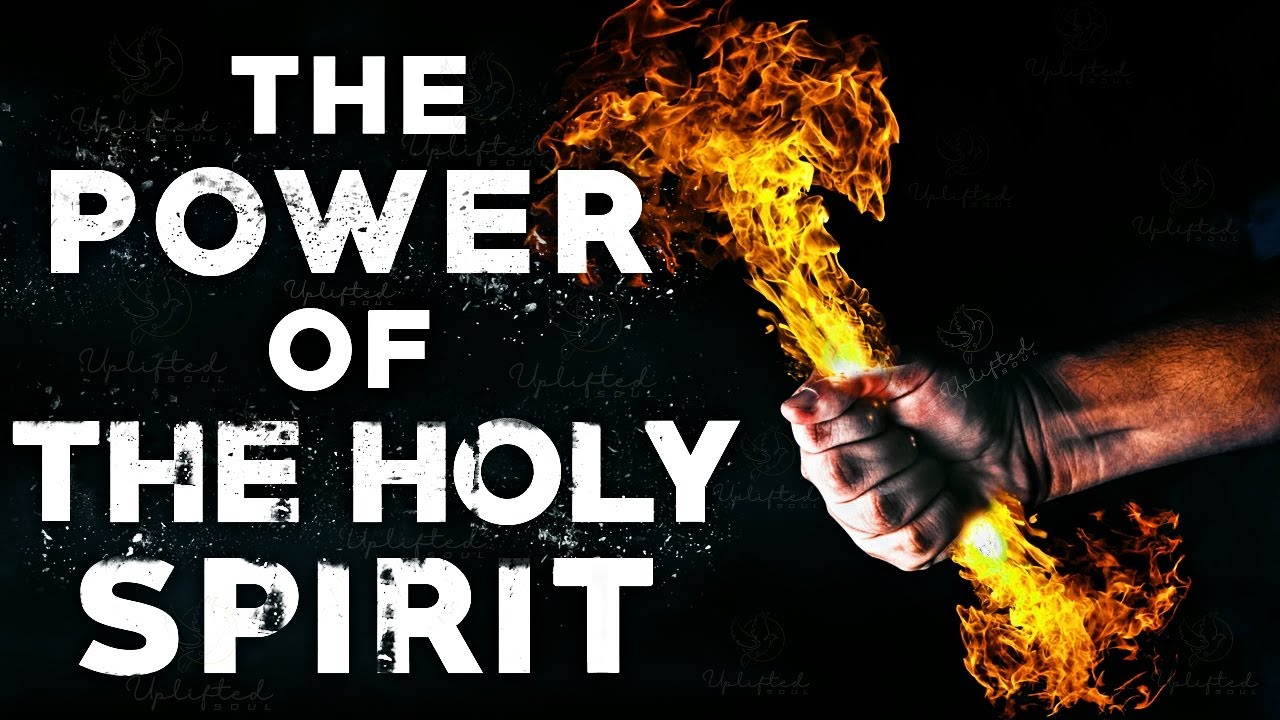 THE POWER OF THE HOLY SPIRIT