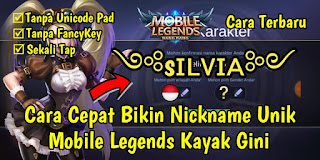 Cara Cepat Membuat Nickname Unik Mobile Legends Tanpa FancyKey