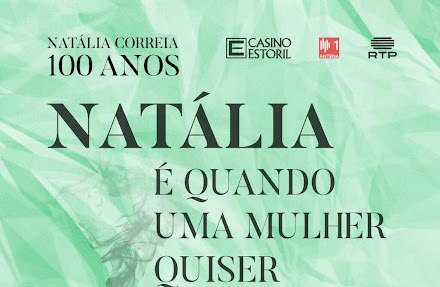  Casino do Estoril | 15 setembro | “Natália é quando uma mulher quiser”