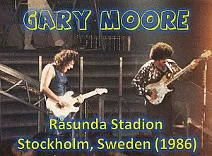 Gary-Moore-1986-Råsunda-Stadion-Stockholm-Sweden-mp3