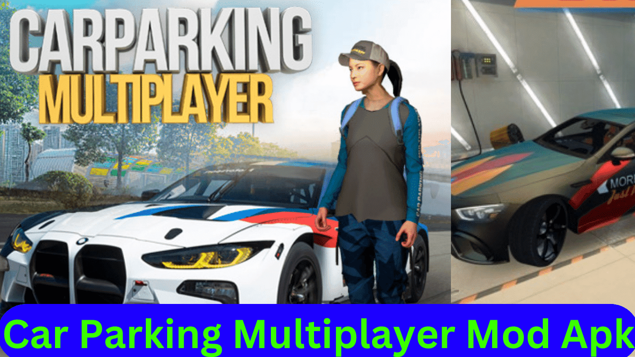 Latest Version Car Parking Multiplayer Mod Apk (unlimited money and gold) 2024