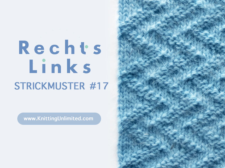 Rechts-Links-Muster – Stricken und Häkeln mit Knitting Unlimited