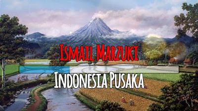 Lirik lagu > Ismail Marzuki - Indonesia Pusaka