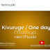 DOWNLOAD AUDIO | KIVURUGE & ONE DAY MASHUP by Heri Muziki