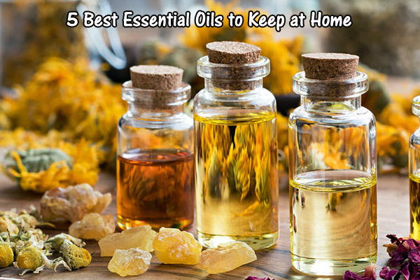 5 Best Essential Oils to Keep at Home