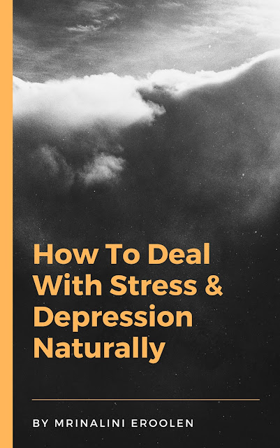 Deal With Stress & Depression Naturally