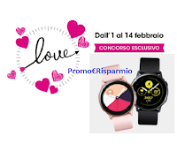 Ethos Profumerie "Concorso di San Valentino 2021" : vinci subito una coppia di smartwatch Samsung Galaxy Active