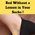 After Reading This, You Won T Go To Bed Without A Lemon In Your Socks