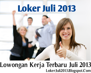 Lowongan Kerja Jakarta Utara Juli 2013