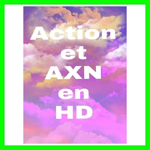 تردد القنوات الأمريكية لمشاهدة أفلام الأكشن والدراما على قمر Fréquence ACTION et AXN HD sur Astra 19