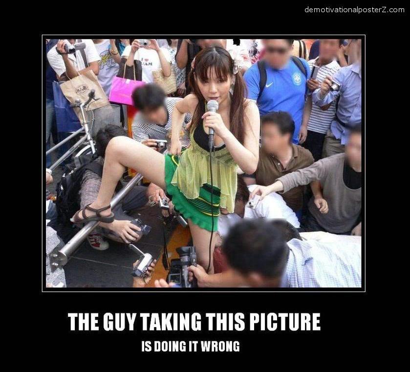 Asians taking upskirt photo doing it wrong motivational poster