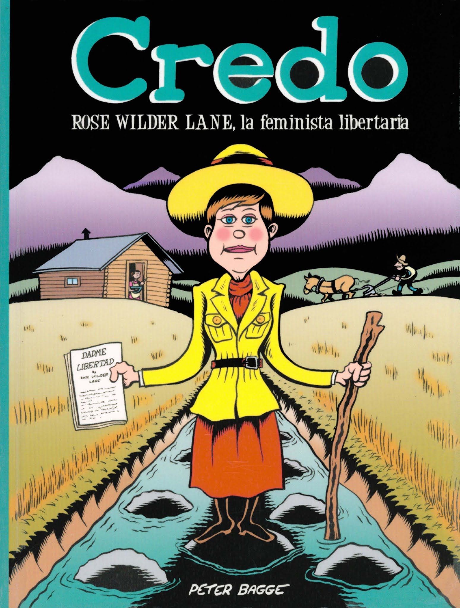 Credo. Rose Wilder, la feminista libertaria