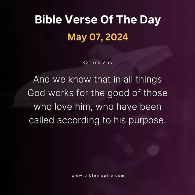 bible verses may 2024, may bible readings, verse of the day may 7, 2024