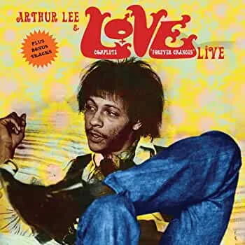 Arthur Lee e LOVE, a revolução sonora que marcou o rock americano nos anos 60