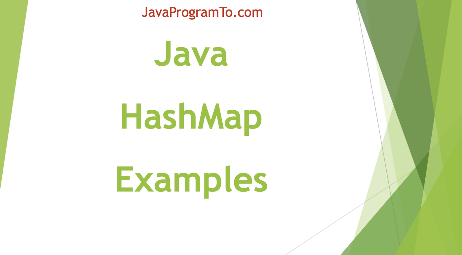 Java Hashmap With Example Programs Java 8 Methods Javaprogramto Com