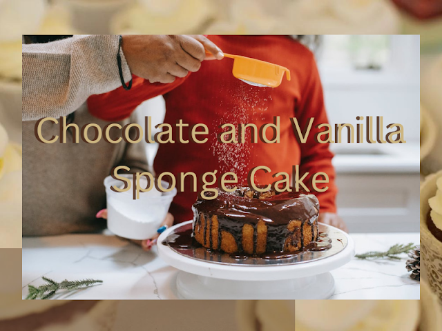 Chocolate and Vanilla Sponge Cake ll Delicious Dessert 
