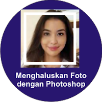 menghaluskan foto dengan photoshop