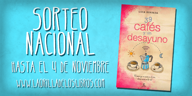 http://www.laorilladeloslibros.com/2014/10/sorteo-39-cafes-y-un-desayuno.html