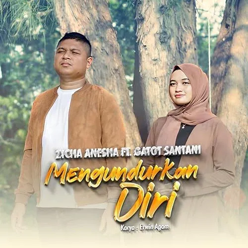 Zicha Anesha - Mengundurkan Diri (feat. Gatot Santani) [Official Music Video] Album cover