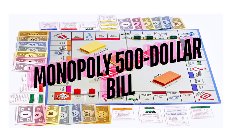 Monopoly 500-dollar bill