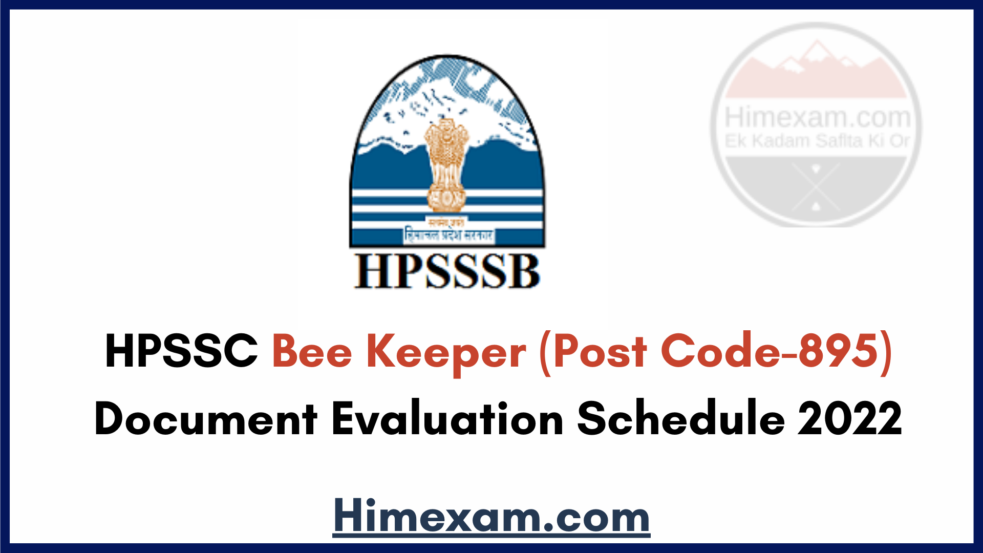 HPSSC Bee Keeper (Post Code-895) Document Evaluation Schedule 2022