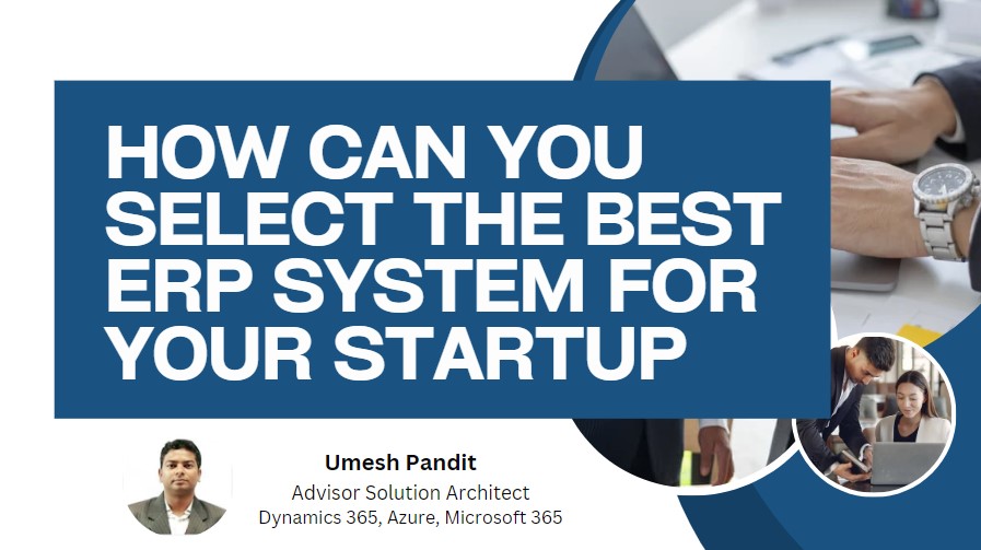 How can you select the best ERP system for your startup?