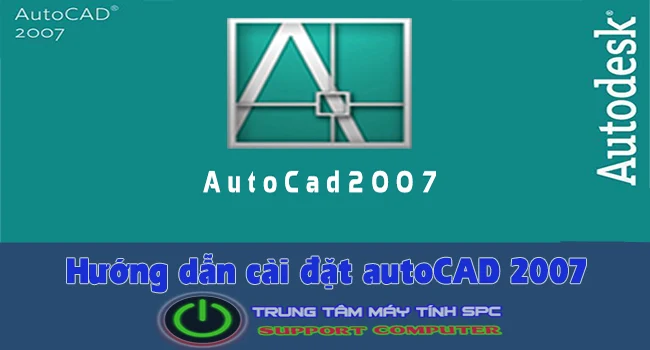 huong-dan-cai-dat-autocad-2007-chi-tiet