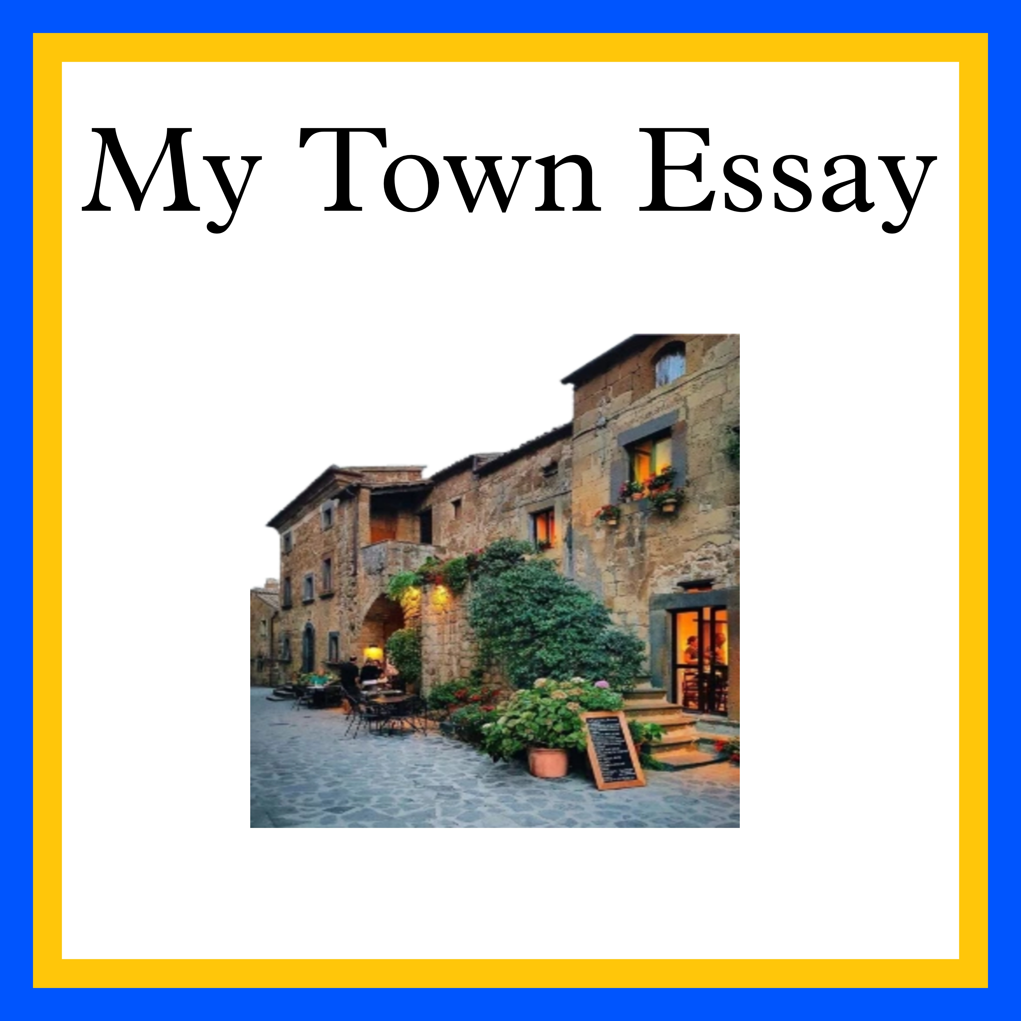 essay on my town in english