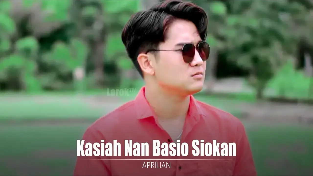 Kasiah Nan Basio Siokan - Aprilian