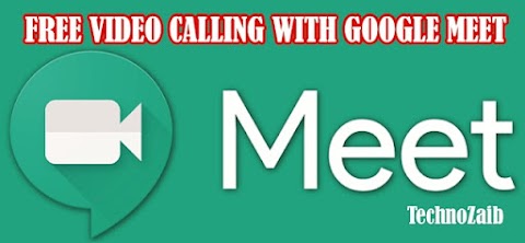 Free Video calling with Google Meet 