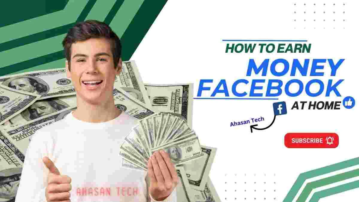 how to earn money facebook at home 2024