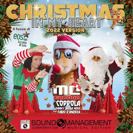 “Christmas In My Heart” di MC Groove vs Coppola & Danny Barba Nera feat Fabio D'Andrea