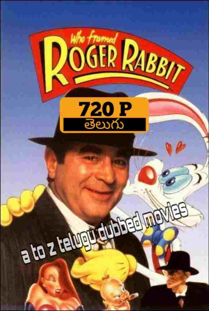 who framed the roger rabbit (1988) 720p telugu dubbed movie free download