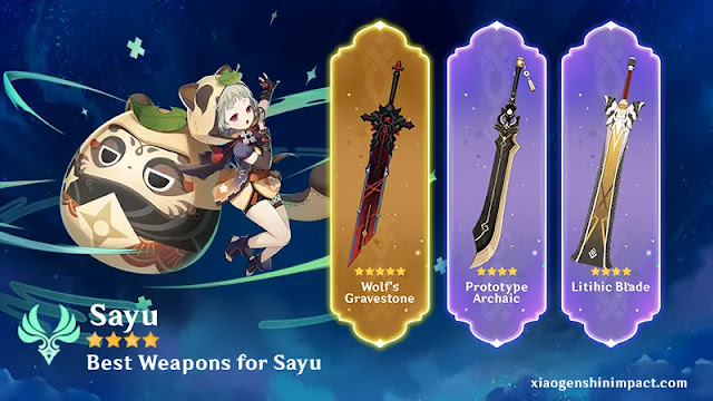 best weapons for sayu genshin impact
