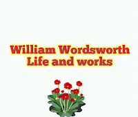 William Wordsworth|biography&Works