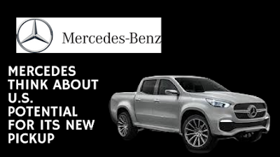  Mercedes think about U.S. potential for its new pickup