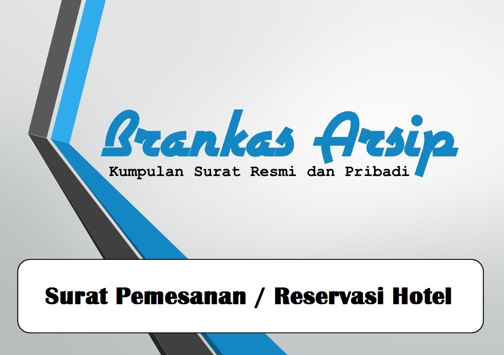 Contoh Surat Pemesanan Hotel - Brankas Arsip