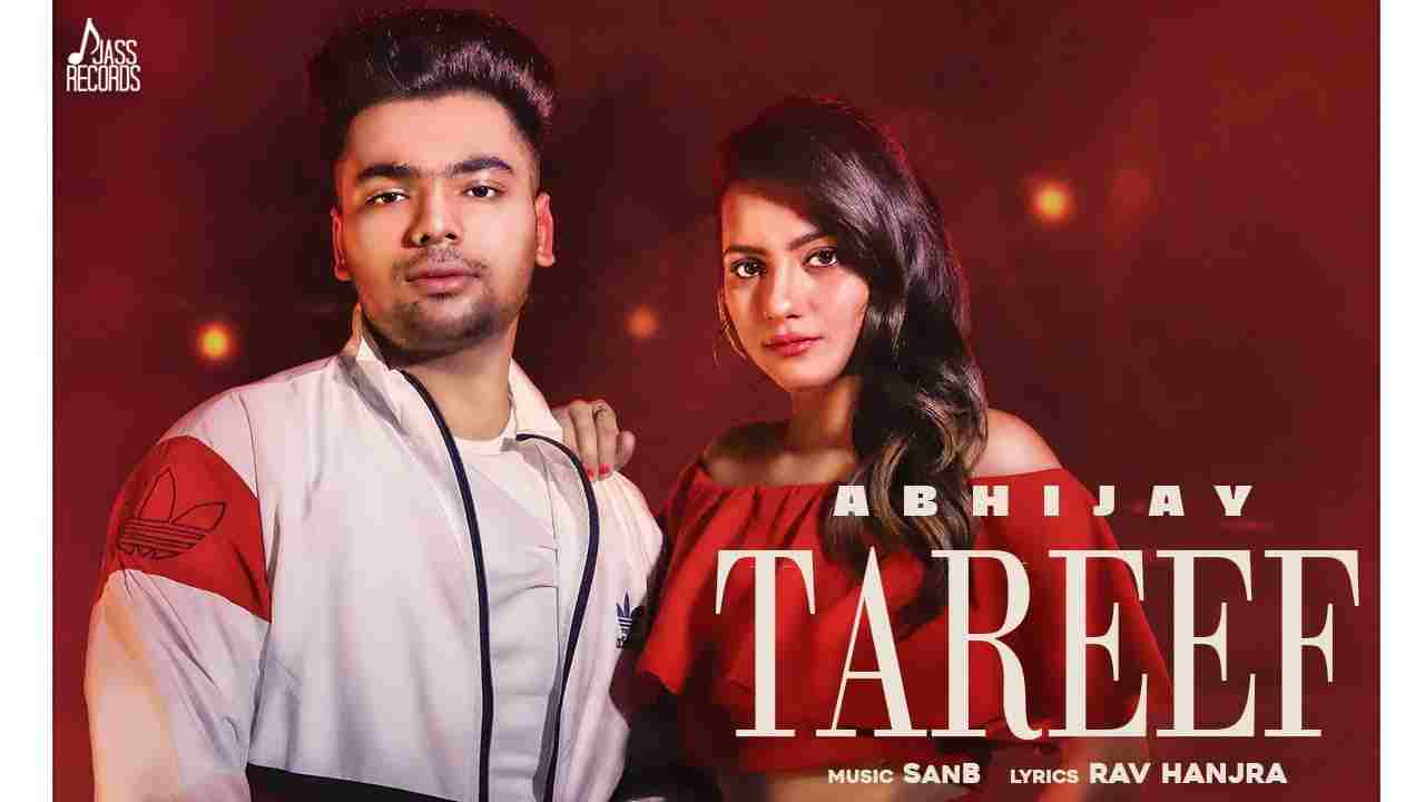 तारीफ Tareef lyrics in Hindi Abhijay Punjabi Song