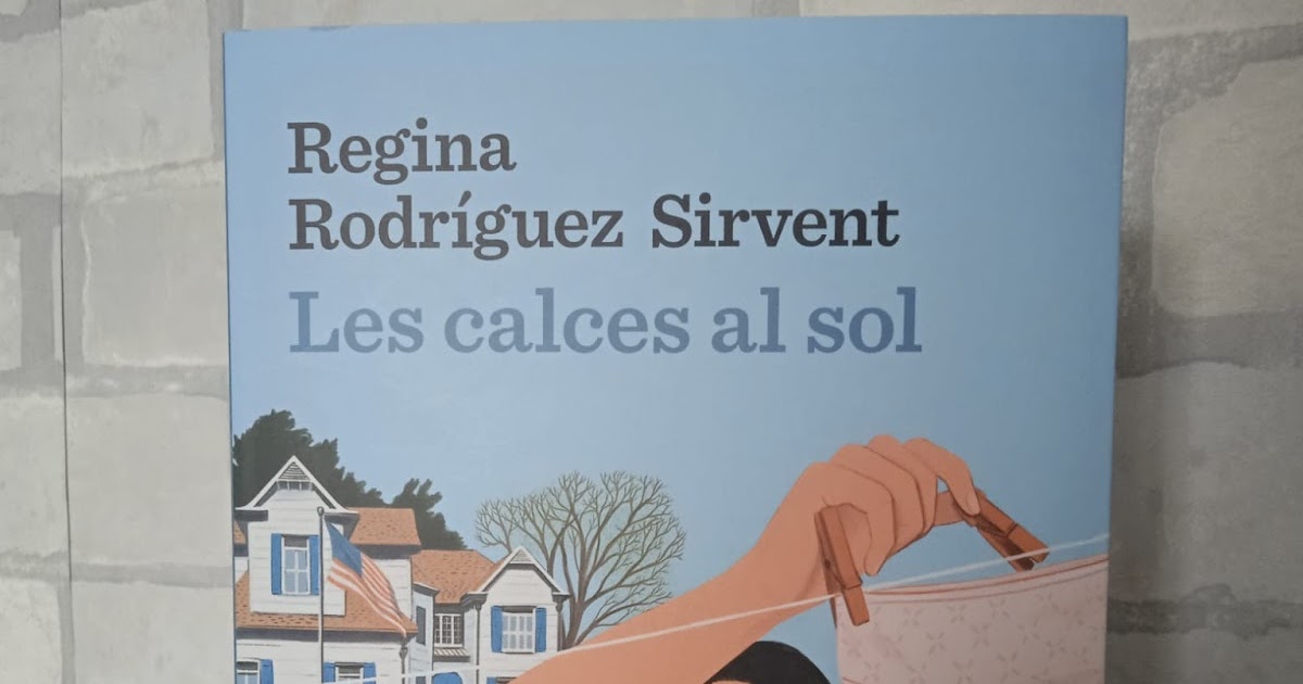 Les calces al sol, de Regina Rodríguez Sirvent