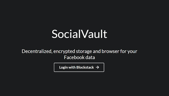 موقع Socialvault لحذف حسابك على الفيسبوك وحفظ جميع بياناته بتكنولوجية blockchain