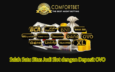 Salah Satu Situs Judi Slot dengan Deposit OVO