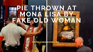Pie Thrown at Mona Lisa by Fake Old Woman