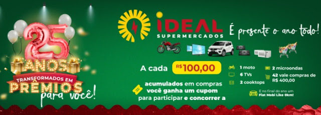 Promoção aniversário 25 anos Ideal Supermercados