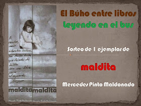 http://elbuhoentrelibros.blogspot.com.es/2014/05/sorteamos-1-ejemplar-de-maldita.html