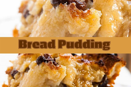 Bread Pudding 