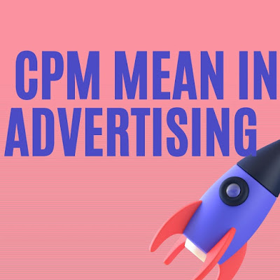 What Does CPM Mean In Advertising