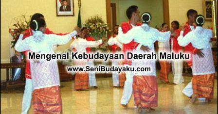Mengenal Kebudayaan Daerah Maluku - Seni Budayaku
