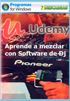 Dj de 0 a 100. Aprende a mezclar con Software de Dj